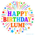 Happy Birthday Lumi' GIF with rainbow-colored letters, colorful stars, and fireworks on white background.
