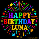Personalized greeting card with name, colorful text that says 'Happy Birthday Luna' surrounded by animated fireworks and multicolor stars