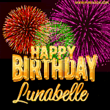 A golden 'Happy Birthday Lunabelle' message with vibrant fireworks in the background, creating a festive and celebratory vibe in this animated name GIF.