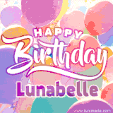 A vibrant name GIF featuring colorful balloons in shades of pink, orange, and yellow with the bold text 'Happy Birthday Lunabelle' in festive fonts, creating a lively birthday vibe.