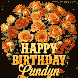 Animated bouquet of orange roses with moving butterfles and golden 'Happy Birthday Lundyn' text, surrounded by sparkling accents and a dark backdrop for a luxurious feel.