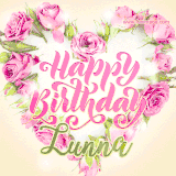 A stunning heart made of pink roses surrounds the elegant script text 'Happy Birthday Lunna' on a soft beige background. Animated sparkles add a magical and festive feel.