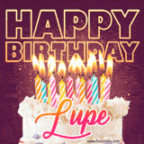 A colorful birthday cake topped with lit candles, with the words 'Happy Birthday Lupe' in bold glowing letters on a burgundy background. Animated flames add a festive touch.