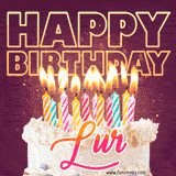 A colorful birthday cake topped with lit candles, with the words 'Happy Birthday Lur' in bold glowing letters on a burgundy background. Animated flames add a festive touch.