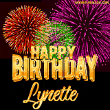 A golden 'Happy Birthday Lynette' message with vibrant fireworks in the background, creating a festive and celebratory vibe in this animated name GIF.