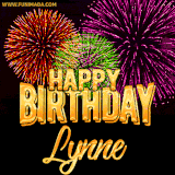 A golden 'Happy Birthday Lynne' message with vibrant fireworks in the background, creating a festive and celebratory vibe in this animated name GIF.