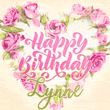 A stunning heart made of pink roses surrounds the elegant script text 'Happy Birthday Lynne' on a soft beige background. Animated sparkles add a magical and festive feel.