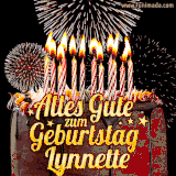 A chocolate birthday cake with glowing candles, the German text 'Alles Gute zum Geburtstag Lynnette,' and vibrant fireworks lighting up the background in an animated GIF.