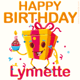 A vibrant and funny gift box character with a happy face dancing with a cupcake and the text 'Happy Birthday Lynnette,' surrounded by animated confetti and party vibes.