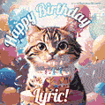 Happy birthday gif for Lyric with cat and cake