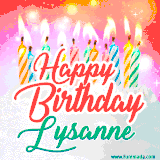 Bright birthday candles with rainbow flames on a cake, alongside the text 'Happy Birthday Lysanne' in vibrant script in this celebratory animated GIF.