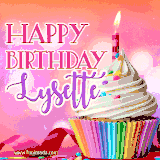 A vibrant birthday GIF featuring a rainbow-colored cupcake topped with white frosting, sprinkles, and a lit candle. The text reads 'Happy Birthday Lysette' in bold pink and violet letters with white outline.