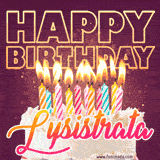 A colorful birthday cake topped with lit candles, with the words 'Happy Birthday Lysistrata' in bold glowing letters on a burgundy background. Animated flames add a festive touch.