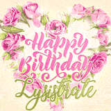 A stunning heart made of pink roses surrounds the elegant script text 'Happy Birthday Lysistrate' on a soft beige background. Animated sparkles add a magical and festive feel.