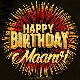 Golden 'Happy Birthday Maanvi' text accompanied by animated rainbow fireworks for a festive animated greeting.