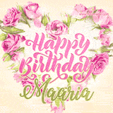 A stunning heart made of pink roses surrounds the elegant script text 'Happy Birthday Maaria' on a soft beige background. Animated sparkles add a magical and festive feel.