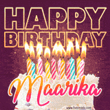 A colorful birthday cake topped with lit candles, with the words 'Happy Birthday Maarika' in bold glowing letters on a burgundy background. Animated flames add a festive touch.