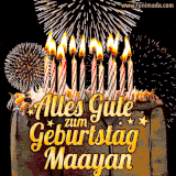 A chocolate birthday cake with glowing candles, the German text 'Alles Gute zum Geburtstag Maayan,' and vibrant fireworks lighting up the background in an animated GIF.