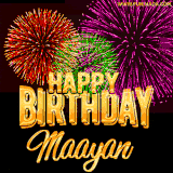 A golden 'Happy Birthday Maayan' message with vibrant fireworks in the background, creating a festive and celebratory vibe in this animated name GIF.