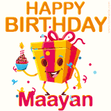 A vibrant and funny gift box character with a happy face dancing with a cupcake and the text 'Happy Birthday Maayan,' surrounded by animated confetti and party vibes.