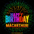 New Bursting with Colors Happy Birthday Macarthur GIF and Video with Music
