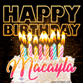 Macayla - Animated Happy Birthday Cake GIF Image for WhatsApp