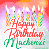 Bright birthday candles with rainbow flames on a cake, alongside the text 'Happy Birthday Mackenzi' in vibrant script in this celebratory animated GIF.