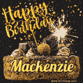 Celebrate Mackenzie's birthday with a GIF featuring chocolate cake, a lit sparkler, and golden stars