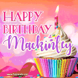A vibrant birthday GIF featuring a rainbow-colored cupcake topped with white frosting, sprinkles, and a lit candle. The text reads 'Happy Birthday Mackinley' in bold pink and violet letters with white outline.