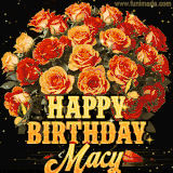 Animated bouquet of orange roses with moving butterfles and golden 'Happy Birthday Macy' text, surrounded by sparkling accents and a dark backdrop for a luxurious feel.