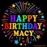 Personalized greeting card with name, colorful text that says 'Happy Birthday Macy' surrounded by animated fireworks and multicolor stars
