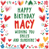 A colorful animated card for Macy’s birthday featuring playful hearts, cheerful flowers, and a handwritten message wishing smiles and sunshine.