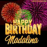 A golden 'Happy Birthday Madalina' message with vibrant fireworks in the background, creating a festive and celebratory vibe in this animated name GIF.