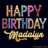 Vibrant luxury birthday greeting card for Madalyn, showing glittering gemstone letters and golden calligraphy on a dark background with twinkling shine effects.