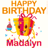 A vibrant and funny gift box character with a happy face dancing with a cupcake and the text 'Happy Birthday Madalyn,' surrounded by animated confetti and party vibes.