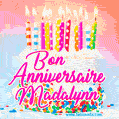 Joyeux anniversaire, Madalynn! - GIF Animé