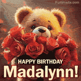 Cinematic style cute animated teddy bear with charming features holding a large bouquet of red roses, the words say 'Happy Birthday Madalynn' in sans serif font.