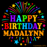 Personalized greeting card with name, colorful text that says 'Happy Birthday Madalynn' surrounded by animated fireworks and multicolor stars