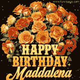 Animated bouquet of orange roses with moving butterfles and golden 'Happy Birthday Maddalena' text, surrounded by sparkling accents and a dark backdrop for a luxurious feel.