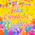 A bright and festive GIF with the text 'Feliz Cumpleaños Maddalyn' in Spanish in colorful fonts, surrounded by confetti, balloons, and festive banners on a vibrant yellow background.