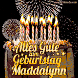 A chocolate birthday cake with glowing candles, the German text 'Alles Gute zum Geburtstag Maddalynn,' and vibrant fireworks lighting up the background in an animated GIF.