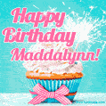 Happy Birthday Maddalynn! Elegang Sparkling Cupcake GIF Image.