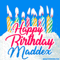 Happy Birthday GIF for Maddex with Birthday Cake and Lit Candles