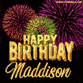 Wishing You A Happy Birthday, Maddison! Best fireworks GIF animated greeting card.