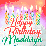 Bright birthday candles with rainbow flames on a cake, alongside the text 'Happy Birthday Maddisyn' in vibrant script in this celebratory animated GIF.