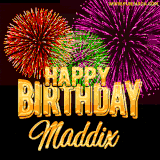 A golden 'Happy Birthday Maddix' message with vibrant fireworks in the background, creating a festive and celebratory vibe in this animated name GIF.