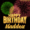 Wishing You A Happy Birthday, Maddox! Best fireworks GIF animated greeting card.