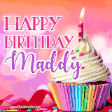 A vibrant birthday GIF featuring a rainbow-colored cupcake topped with white frosting, sprinkles, and a lit candle. The text reads 'Happy Birthday Maddy' in bold pink and violet letters with white outline.
