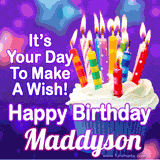 A colorful birthday GIF for Maddyson featuring a cupcake with vibrant lit candles and the text 'It's Your Day to Make a Wish! Happy Birthday Maddyson' in bold letters on a festive purple background.