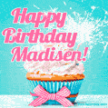Happy Birthday Madisen! Elegang Sparkling Cupcake GIF Image.